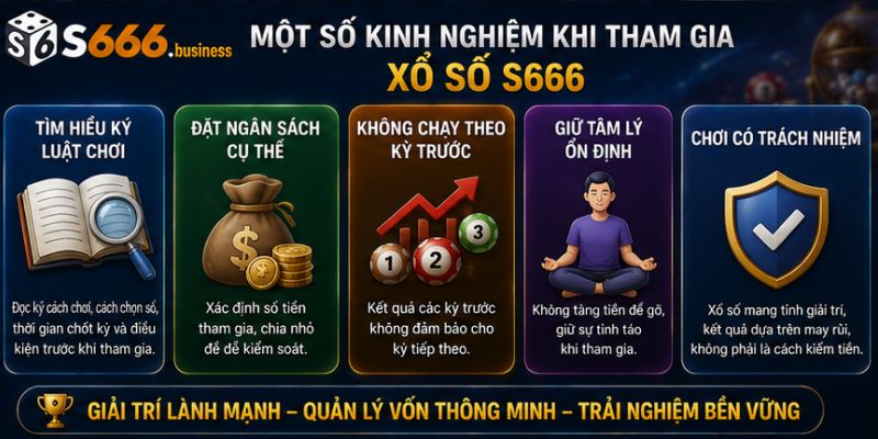Một số kinh nghiệm khi tham gia xổ số S666